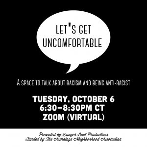 Let's Get Uncomfortable - A talk about racism and being anti-racist